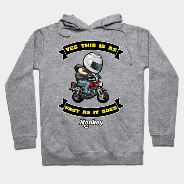 Honda Monkey NEW this is as fast as it gets back logo Hoodie by wankedah